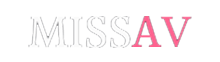 missav - 美女黄色直播 - 黄色直播app下载